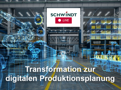 Transformation zur digitalen Produktionsplanung